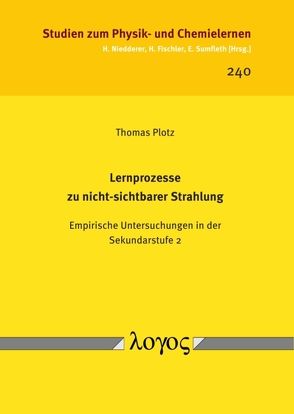 Lernprozesse zu nicht-sichtbarer Strahlung von Plotz,  Thomas