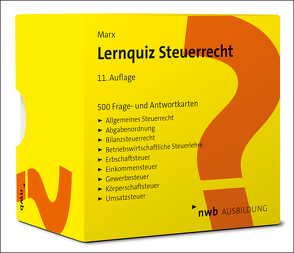 Lernquiz Steuerrecht von Marx,  Arne