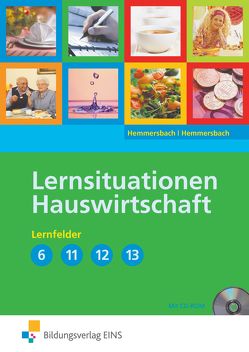 Hauswirtschaft – Ausgabe für Berufs- und Berufsfachschulen Hauswirtschaft von Hemmersbach,  Claudia, Hemmersbach,  Katrin