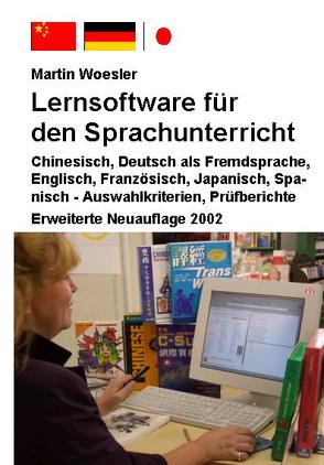 Lernsoftware für den Sprachunterricht von Woesler,  Martin