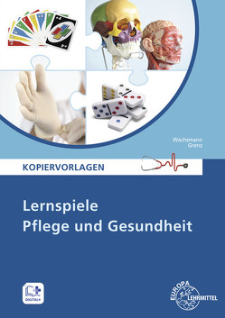 Lernspiele Pflege und Gesundheit von Grenz,  Tanja, Wachsmann,  Frank