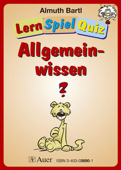 LernSpielQuiz – Allgemeinwissen von Bartl,  Almuth