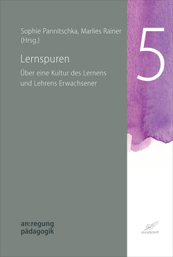 Lernspuren von Pannitschka,  Sophie, Rainer,  Marlies