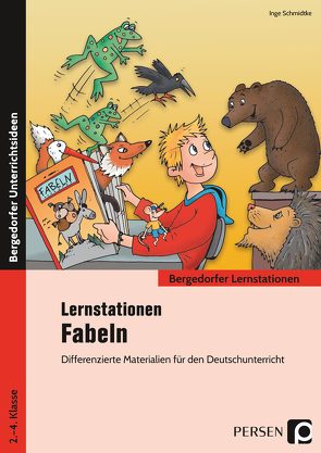 Lernstationen Fabeln von Schmidtke,  Inge