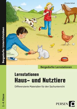 Lernstationen Haus- und Nutztiere von Schub,  Christine