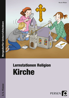 Lernstationen Religion: Kirche von Weber,  Nicole