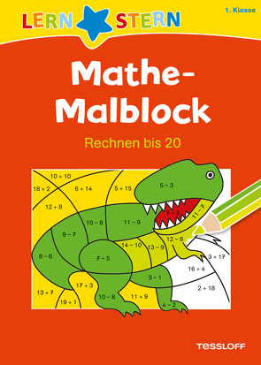 LERNSTERN Mathe-Malblock 1. Klasse. Rechnen bis 20 von Blendinger,  Johannes, Schwertführer,  Sabine