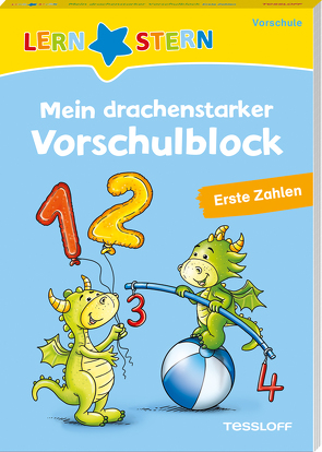 LERNSTERN. Mein drachenstarker Vorschulblock. Erste Zahlen von Lohr,  Stefan, Meyer,  Julia