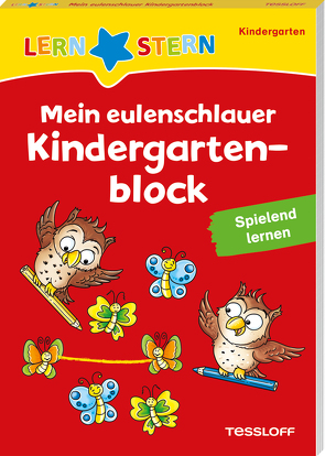 LERNSTERN. Mein eulenschlauer Kindergartenblock. Spielend lernen von Lohr,  Stefan, Meyer,  Julia