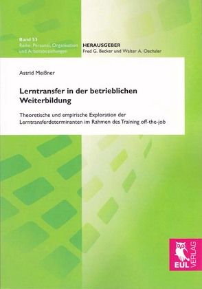 Lerntransfer in der betrieblichen Weiterbildung von Meißner,  Astrid