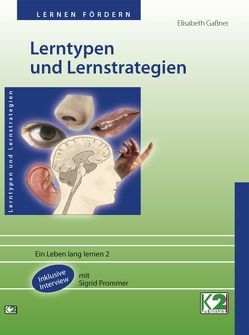 Lerntypen und Lernstrategien von Gaßner,  Elisabeth