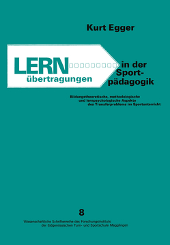 Lernübertragungen in der Sportpädagogik von Egger