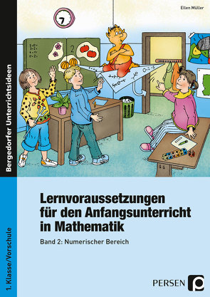 Lernvoraussetzungen – Anfangsunterricht Mathe – 2 von Müller,  Ellen