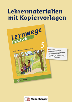 Lernwege Deutsch / Lernwege Deutsch 5 – Heft 2 Lehrerservice von Fenske,  Ute, Kinzl,  Bernd, Merz-Grötsch,  Jasmin