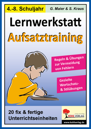 Lernwerkstatt Aufsatztraining von Kraus,  Stefanie, Maier,  Gerlinde