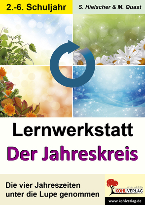 Lernwerkstatt Der Jahreskreis von Hielscher,  Silvia, Quast,  Moritz