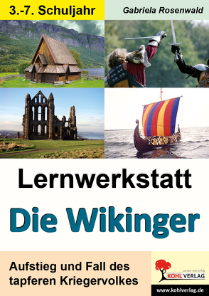 Lernwerkstatt Die Wikinger von Eisenberg,  Claudia