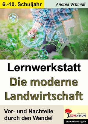 Lernwerkstatt Die Moderne Landwirtschaft von Deluge,  Susanne