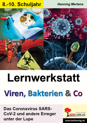 Lernwerkstatt Viren, Bakterien & Co von Mertens,  Henning