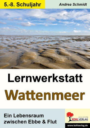 Lernwerkstatt Wattenmeer von Schmidt,  Andrea