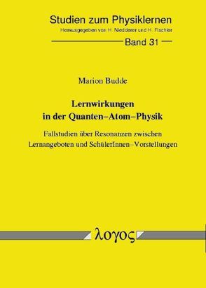 Lernwirkungen in der Quanten-Atom-Physik von Budde,  Marion