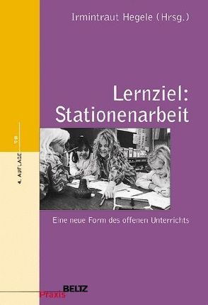Lernziel: Stationenarbeit von Hegele,  Irmintraut