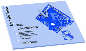 Lernziel Verb – Lösungskarten von Bösch,  Ernst, Hutter,  Willy
