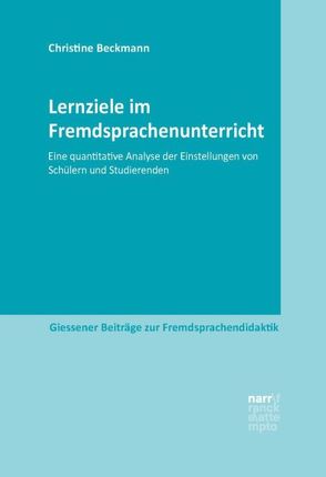 Lernziele im Fremdsprachenunterricht von Beckmann,  Christine