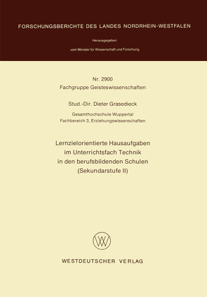 Lernzielorientierte Hausaufgaben im Unterrichtsfach Technik in den berufsbildenden Schulen (Sekundarstufe II) von Grasedieck,  Dieter