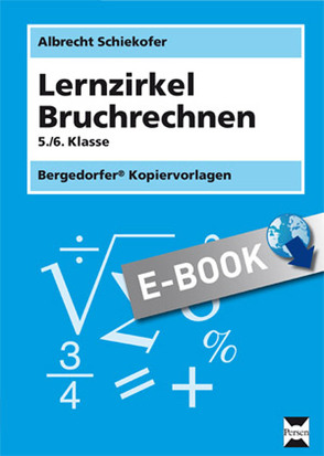 Lernzirkel Bruchrechnung von Schiekofer,  Albrecht