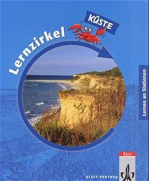 Lernzirkel Küste. 26 Stationen von Lamberty,  Michael, Obermann,  Helmut, Renz,  Kathleen