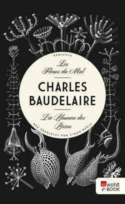 Les Fleurs du Mal – Die Blumen des Bösen von Baudelaire,  Charles, Werle,  Simon