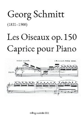 Les Oiseaux op. 150 von Joerg,  Guido Johannes, Schmitt,  Georg