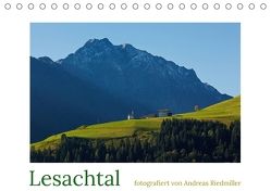 Lesachtal – fotografiert von Andreas Riedmiller (Tischkalender 2018 DIN A5 quer) von Riedmiller,  Andreas