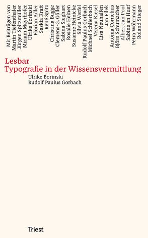 Lesbar von Adler,  Florian, an Huef,  Sabine, Borinski,  Ulrike, Bugge,  Christina, Cornelius,  Antonia, Filek,  Jan, Göller,  Clemens-G., Gorbach,  Rudolf Paulus, Heinen,  Rosalie, Heinicke,  Susanne, Kiesel,  Verena, Kraft,  Saskia, Mayrhofer,  Miriam, Neuhalfen,  Lisa, Pool,  Albert-Jan, Schlierbach,  Michael, Schumacher,  Björn, Sieghart,  Sabina, Spitz,  René, Spitzmüller,  Jürgen, Stieger,  Roland, Tiefenthaler,  Martin, Werfel,  Silvia, Wöhrmann,  Petra