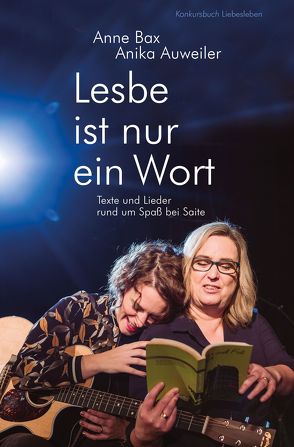 Lesbe ist nur ein Wort von Auweiler,  Anika, Bax,  Anne