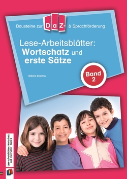 Lese-Arbeitsblätter: Wortschatz und erste Sätze – Band 2 von Doering,  Sabine