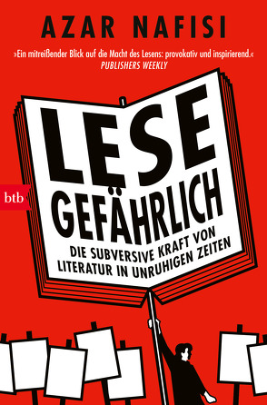 Lese gefährlich von Nafisi,  Azar, Reiber,  Cornelius