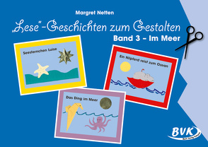 Lese-Geschichten zum Gestalten Band 3 von Netten,  Margret