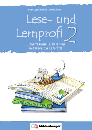 Lese- und Lernprofi 2 – Arbeitsheft von Koppensteiner,  Christa, Meixner,  Christl