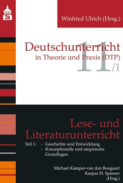 Lese- und Literaturunterricht von Kämper-van den Boogart,  Michael, Spinner,  Kaspar H