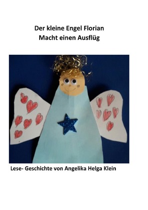 Lesebuch / Der Kleine Engel von Klein,  Angelika Helga