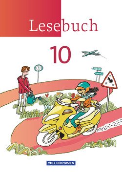 Lesebuch – Östliche Bundesländer und Berlin – 10. Schuljahr von Mattke,  Birgit, Mikota,  Jana, Rahn,  Anka, Scheuringer-Hillus,  Luzia