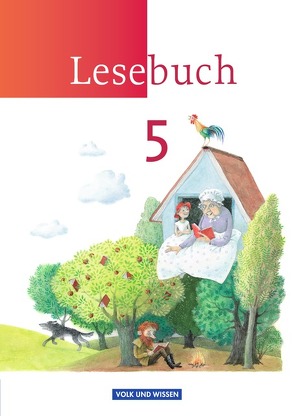 Lesebuch – Östliche Bundesländer und Berlin – 5. Schuljahr von Dreyer,  Heike, Kruse,  Andrea, Rump,  Freya, Scheuringer-Hillus,  Luzia