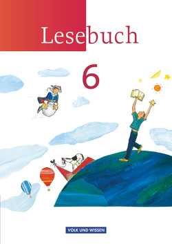 Lesebuch – Östliche Bundesländer und Berlin – 6. Schuljahr von Kruse,  Andrea, Scheuringer-Hillus,  Luzia