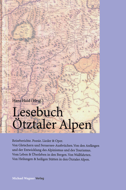 Lesebuch Ötztaler Alpen von Haid,  Hans