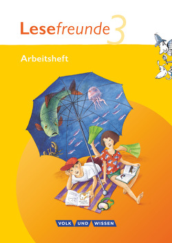 Lesefreunde – Lesen – Schreiben – Spielen – Östliche Bundesländer und Berlin – Ausgabe 2010 – 3. Schuljahr von Gutzmann,  Marion, Hoppe,  Irene, Wehlend,  Kerstin