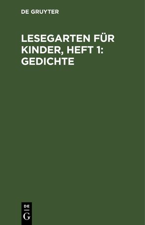 Lesegarten für Kinder, Heft 1: Gedichte