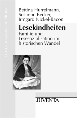 Lesekindheiten von Becker,  Susanne Helene, Hurrelmann,  Bettina, Nickel-Bacon,  Irmgard