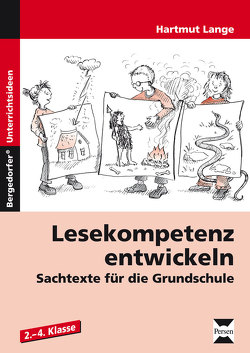 Lesekompetenz entwickeln – Sachtexte von Lange,  Hartmut